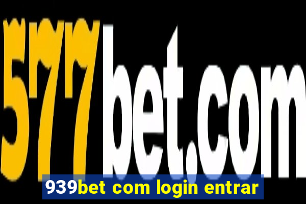 939bet com login entrar